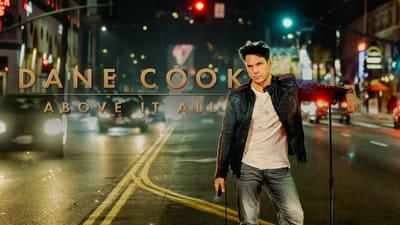 Dane Cook: Above It All