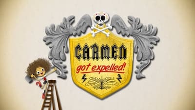 Carmen Got Expelled!