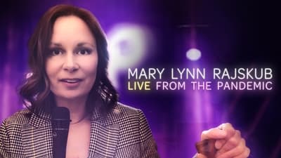 Mary Lynn Rajskub: Live from the Pandemic