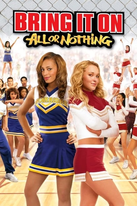 Download Bring It On: All or Nothing (2006) Dual Audio {Hindi-English} 720p [950MB] || 1080p [1.8GB]