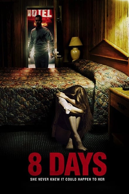 8 Days 2014 — The Movie Database Tmdb
