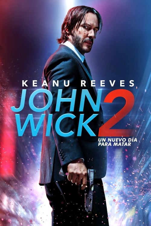 John Wick 2: Un nuevo día para matar. FHD