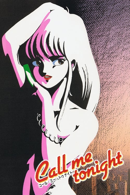 Call Me Tonight OVA (1986) – K at the Movies