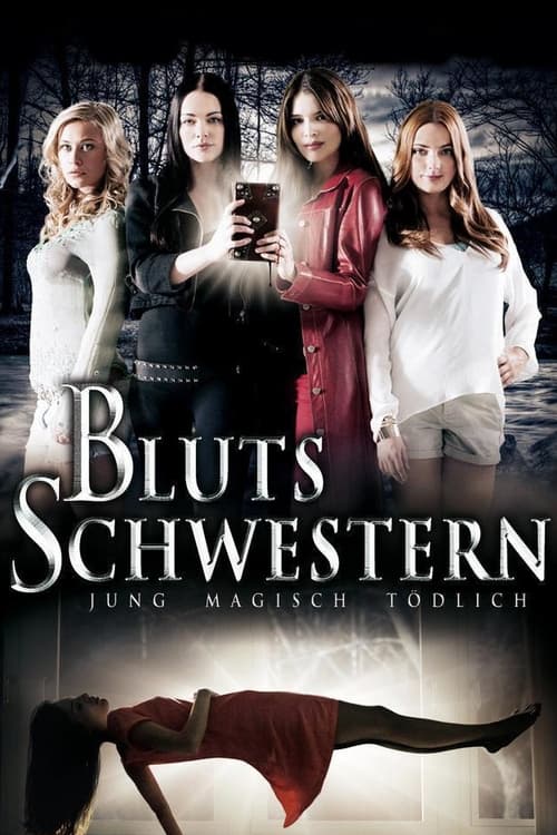 Blutsschwestern - Jung, magisch, tödlich (2013) — The Movie Database (TMDB)
