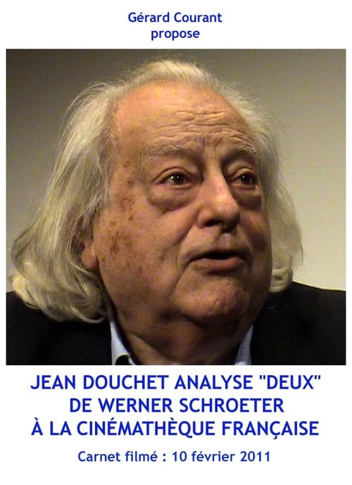 Eigenlijk beeld Intrekking Jean Douchet analyse "Deux" de Werner Schroeter à la Cinémathèque française  (2011) — The Movie Database (TMDB)