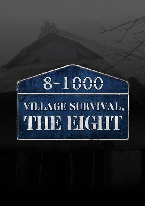 Village Survival The Eight Tv Series 2018 The Movie Database Tmdb