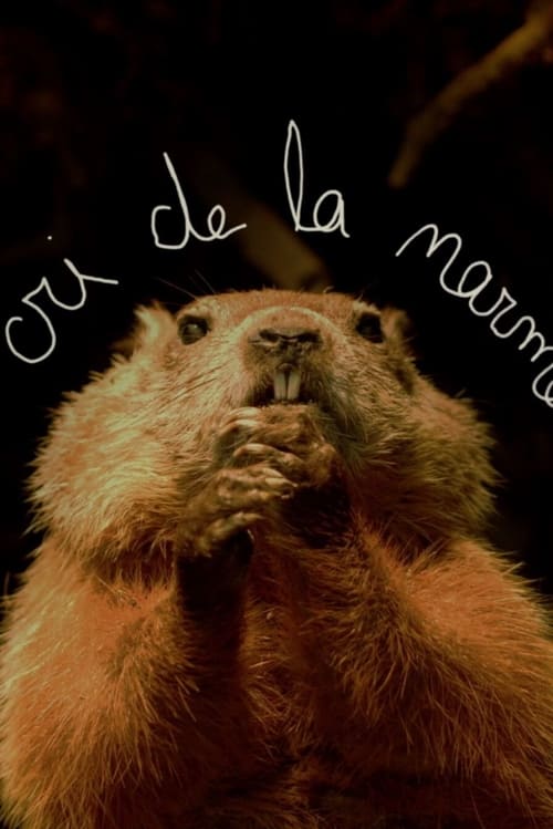 Le cri de la marmotte (2016) — The Movie Database (TMDB)