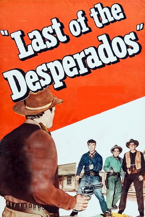 Last of the Desperados (1955) — The Movie Database (TMDB)