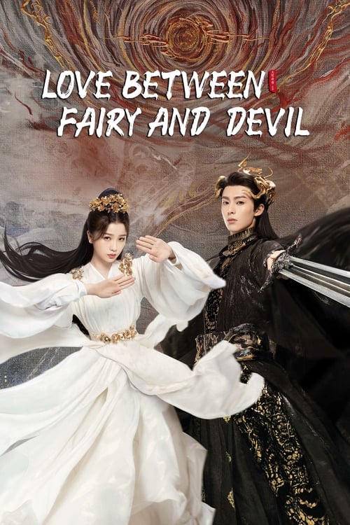 Love Between Fairy and Devil (TV Series 2022-2022) — The Movie Database  (TMDB)