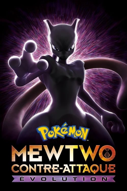 Pokémon : Mewtwo contre-attaque - Évolution - 2019