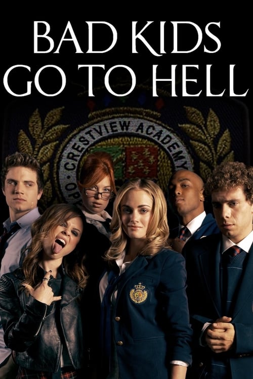 Bad Kids Go To Hell - 2012