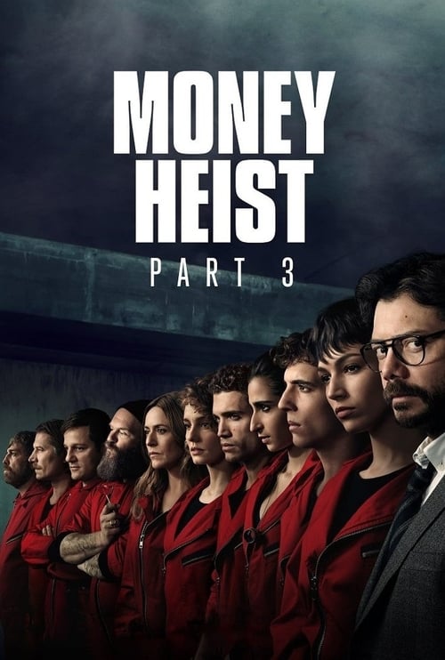 Money Heist Season 3 poster