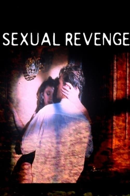 ดูหนังออนไลน์ Sexual Revenge (2004) เต็มเรื่อง