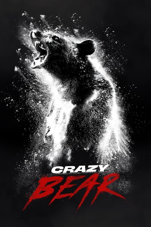 Crazy Bear - Cocaine Bear - 2023
