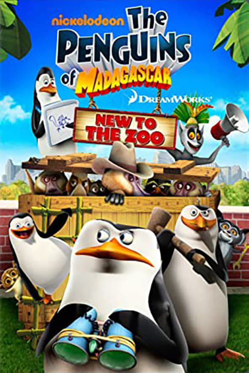 The Penguins of Madagascar: New to the Zoo (2010) — The Movie Database  (TMDB)