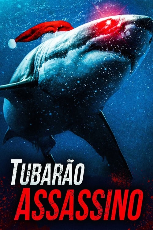 Tubarão Assassino (2018) - Elenco & Equipe — The Movie Database (TMDB)