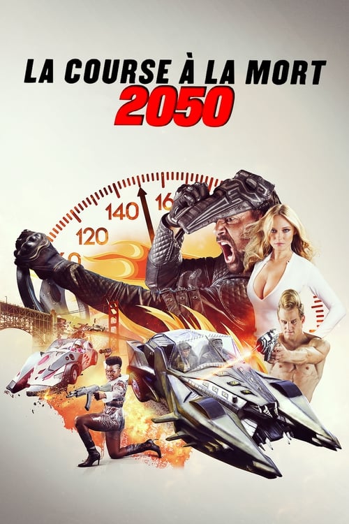 La course a la mort 2050 - 2017