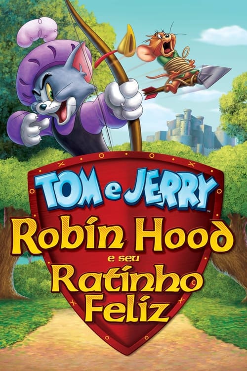 Tom & Jerry: Robin Hood E Seu Ratinho Feliz (2012) — The Movie Database  (TMDB)