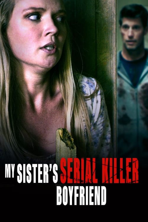 My Sister's Serial Killer Boyfriend (WEBRIP) 2023