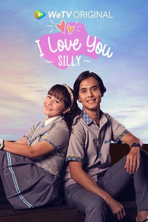 I Love You Silly (TV Series 2021- ) — The Movie Database (TMDB)
