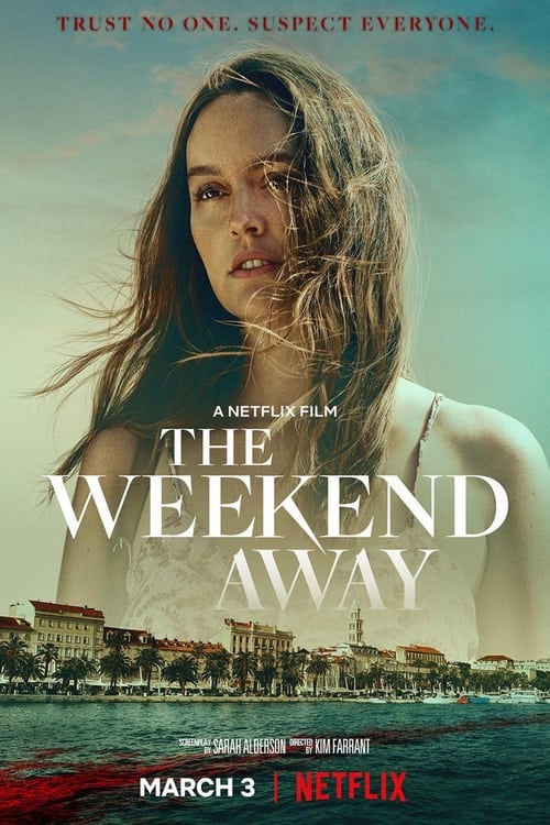 The Weekend Away - 2022