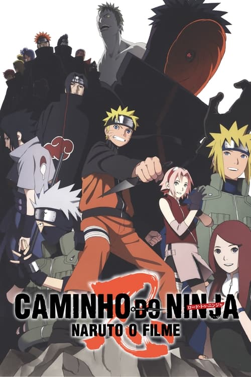 Naruto Shippuuden Filme 6: Road to Ninja filme