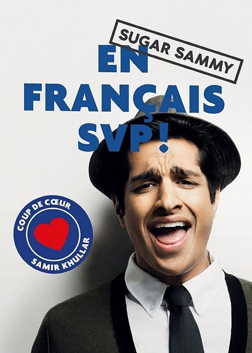 Sugar Sammy - En Français SVP - 2012