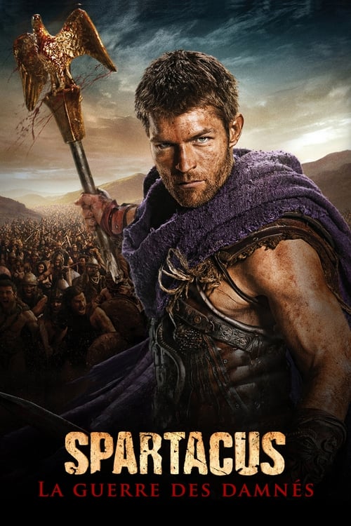Spartacus saison 3 - La guerre des damnés - 2013