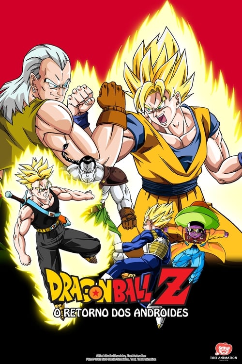 Assistir Dragon Ball Z: O Retorno dos Androides Online Dublado e