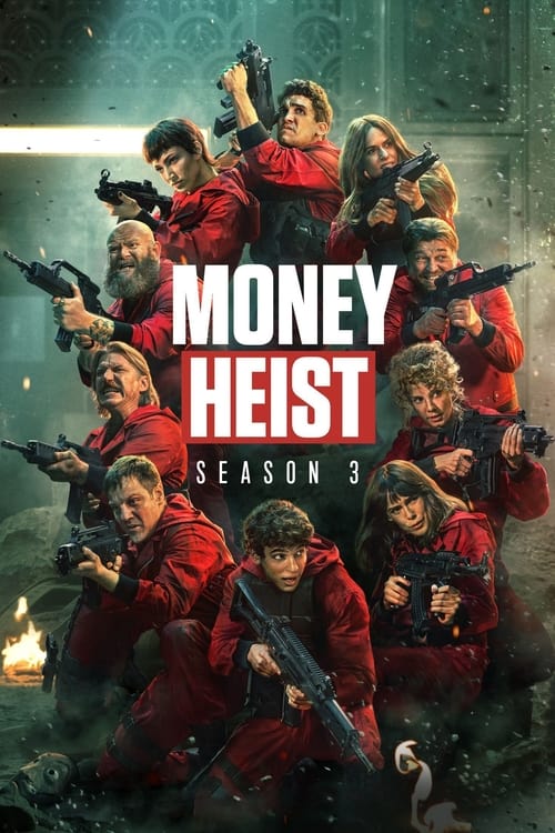 Money Heist: Season 3 (2021) — The Movie (TMDB)