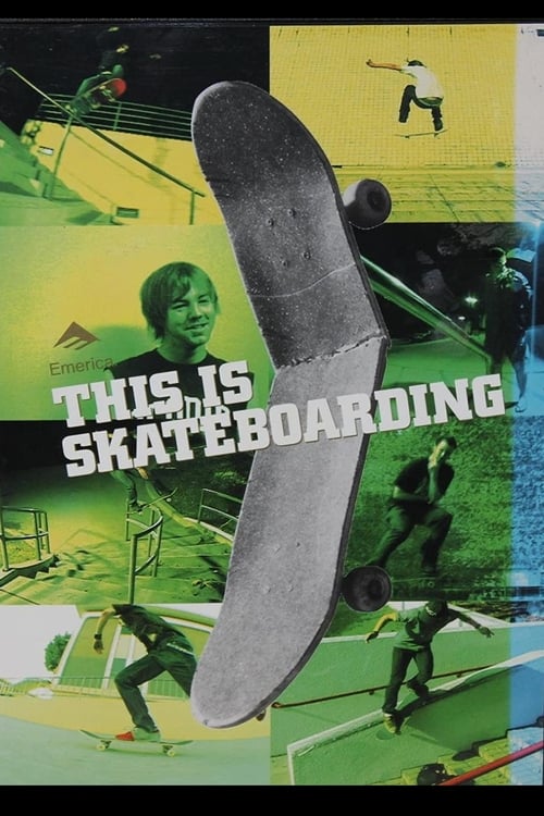 This Is Skateboarding (2003) — The Movie Database (TMDB)