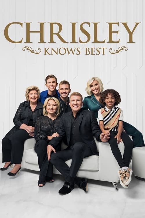 Chrisley Knows Best (TV Series 2014- ) — The Movie Database (TMDB)