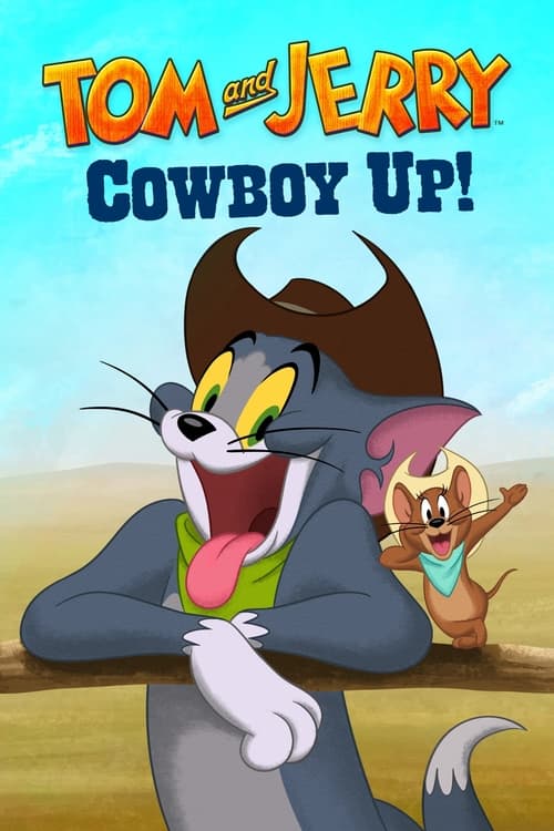 Tom et Jerry - Cowboy Up ! - 2022