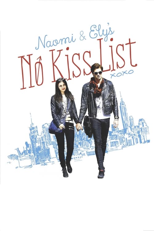 Naomi and Ely's No Kiss List - 2015