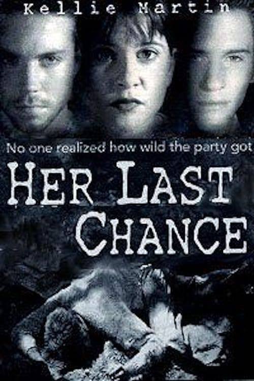 Her Last Chance 1996 The Movie Database Tmdb