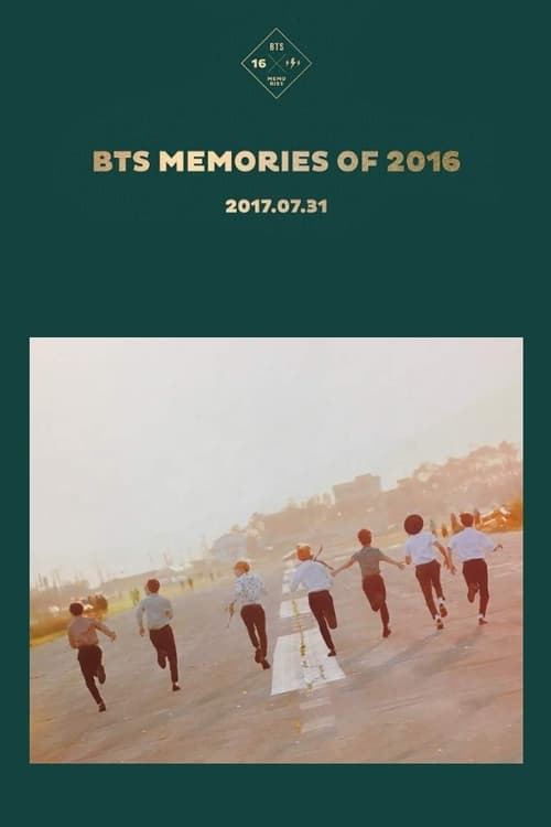 BTS Memories of 2016 (2017) — The Movie Database (TMDB)