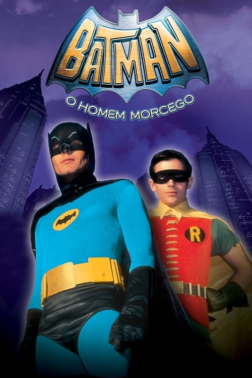 Batman: O Homem Morcego (1966) - Elenco & Equipa Técnica — The Movie  Database (TMDB)
