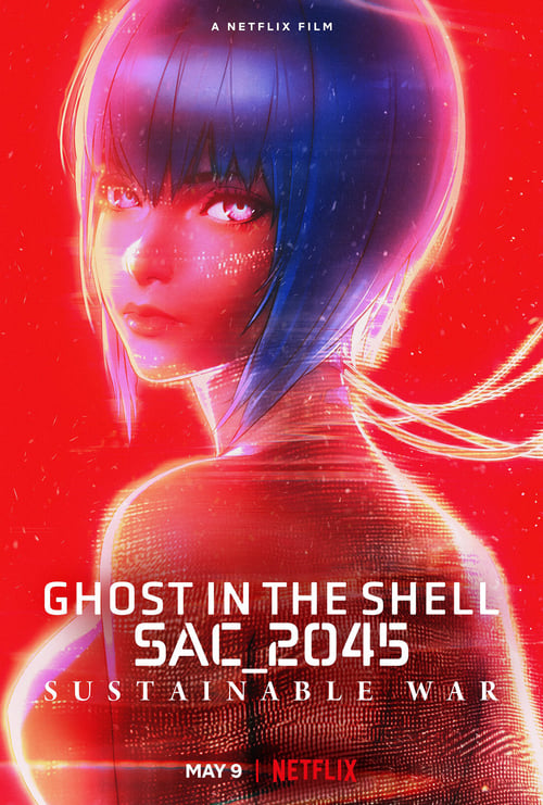 Ghost in the Shell: SAC_2045 Sustainable War - 2021