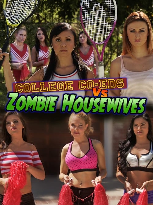 College Coed Vs Zombie Housewives