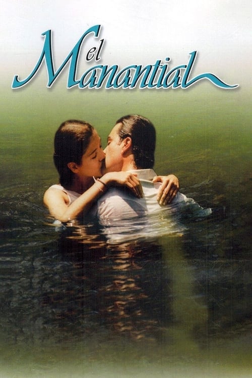 El Manantial (TV Series 2001-2003) — The Movie Database (TMDB)