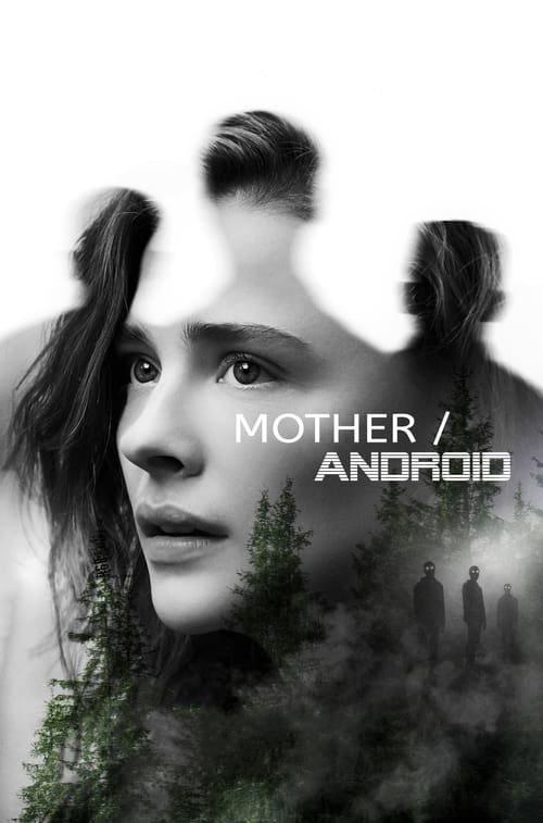 Cast and Crew Mother-Android (2021) Mother/Android