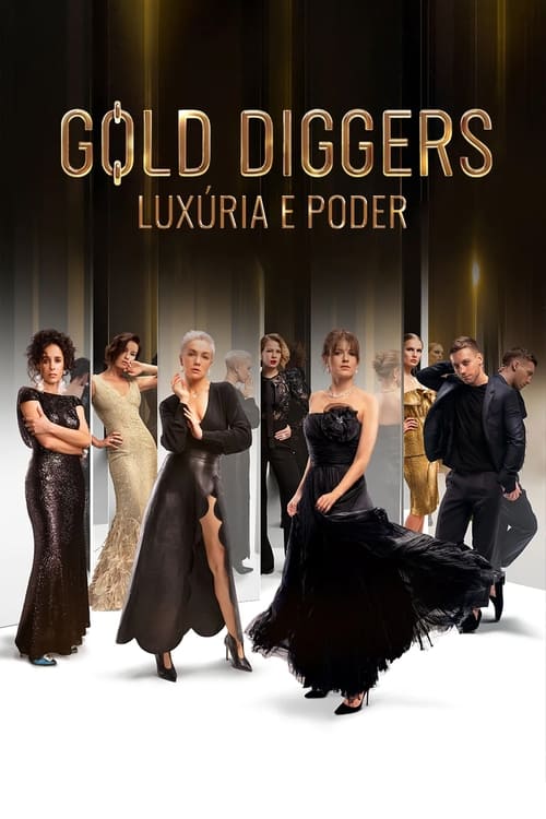 Gold Diggers: Luxúria e Poder (TV Series 2019- ) — The Movie Database (TMDB)