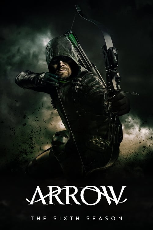 emprender deseo escalar Arrow: Season 6 (2017) — The Movie Database (TMDB)