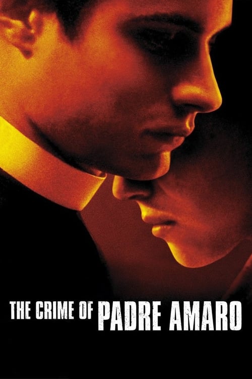 Le Crime du père Amaro  - 2002