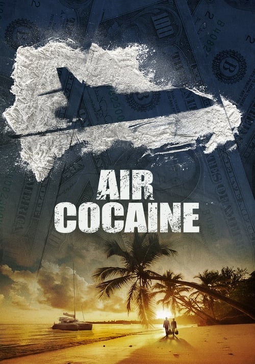 Air Cocaïne saison 1 - 2023