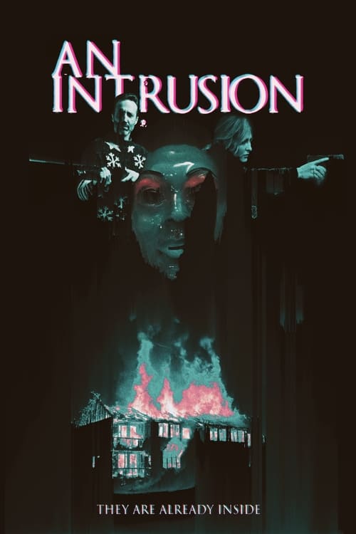 An Intrusion (1X) 2021