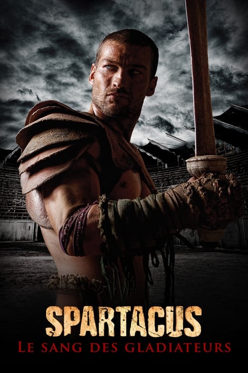 Spartacus - Saison 1 Le sang des gladiateurs - 2010