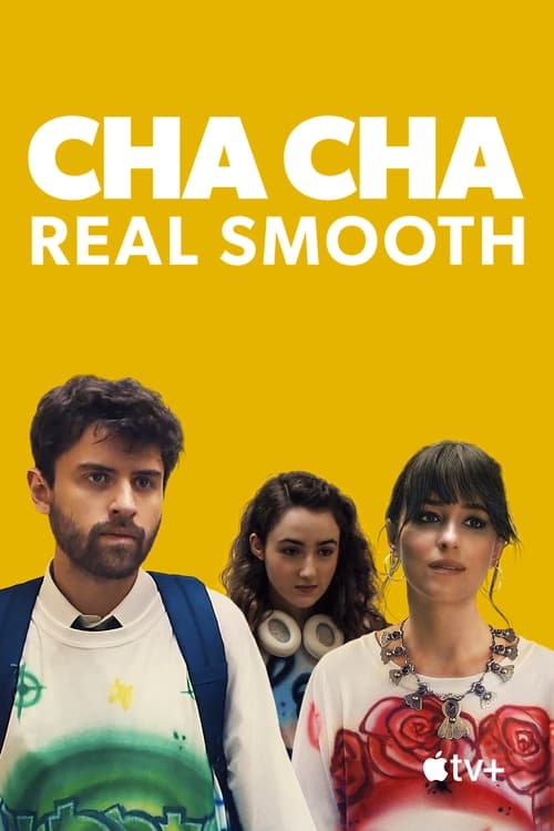 Tilpasning Et bestemt Hovedgade Cha Cha Real Smooth (2022) - Posters — The Movie Database (TMDB)