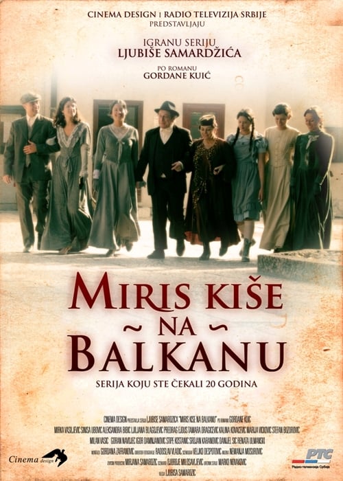 The Scent Of Rain In The Balkans Tv Series