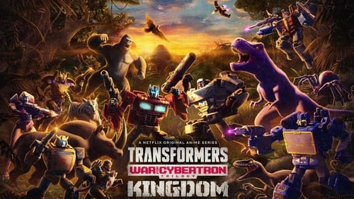 Ver Transformers: Trilogia de la Guerra por Cybertron - Reino Temporada 3 Online [ GRATIS ] Español Latino HD